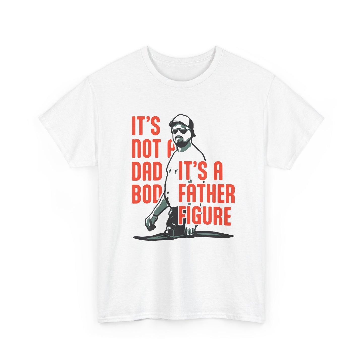Dad Bod, Father Figure | Pop Culture Tee